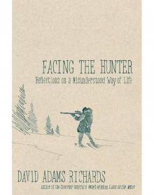 Facing the Hunter Facing the Hunter