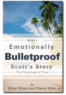 Emotionally Bulletproof--Scott's Story (Book 1)