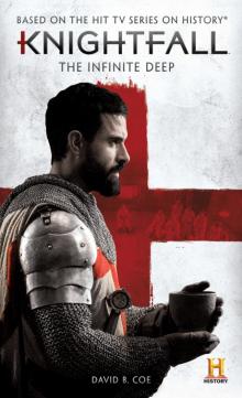 Knightfall--The Infinite Deep Knightfall--The Infinite Deep