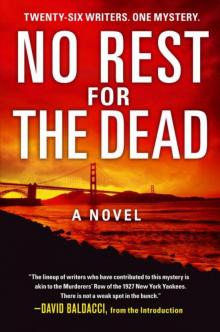 No Rest for the Dead No Rest for the Dead