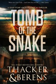Tomb of the Snake (Leah Stone Archaeological Thrillers Book 1)