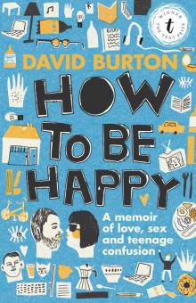 How to Be Happy How to Be Happy