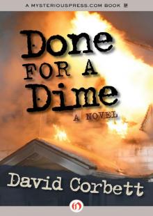 Done for a Dime Done for a Dime