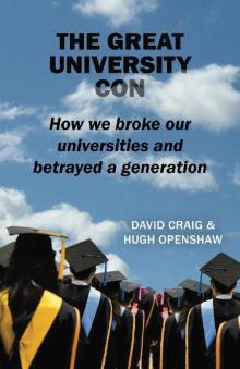 The Great University Con The Great University Con