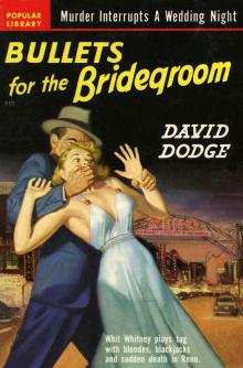 Bullets for the Bridegroom