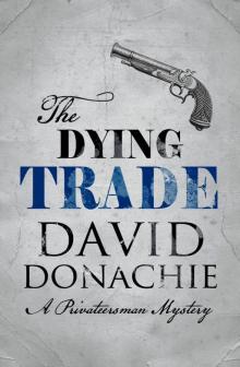 Dying Trade Dying Trade