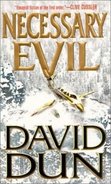 Necessary Evil
