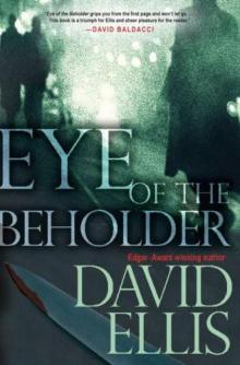 Eye of the Beholder Eye of the Beholder
