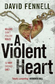 A Violent Heart A Violent Heart