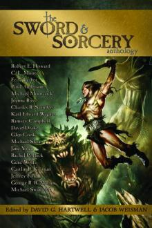 The Sword & Sorcery Anthology The Sword & Sorcery Anthology