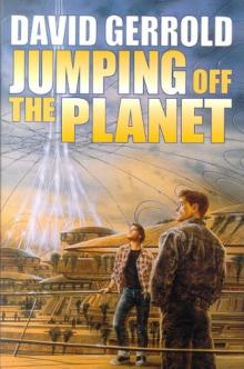 Jumping Off the Planet Jumping Off the Planet