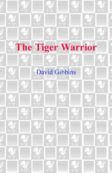 The Tiger Warrior