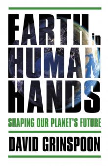 Earth in Human Hands Earth in Human Hands