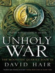 Moontide 03 - Unholy War