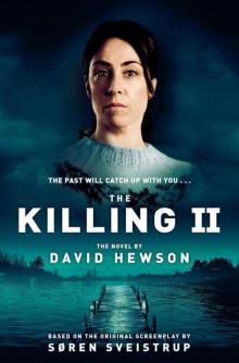 The Killing 2 The Killing 2