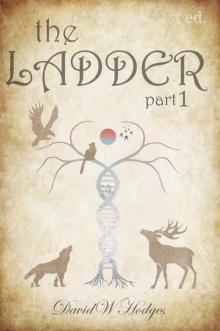 The Ladder: Part 1