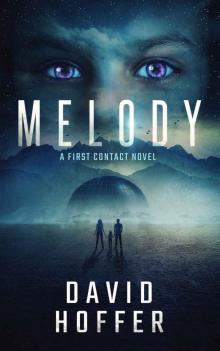 Melody: A First Contact Novel