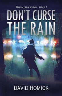 Don't Curse the Rain (Rain Mystery Trilogy Book 1)