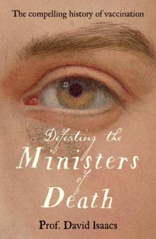 Defeating the Ministers of Death Defeating the Ministers of Death