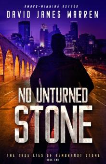 No Unturned Stone No Unturned Stone