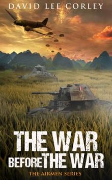 The War Before the War The War Before the War