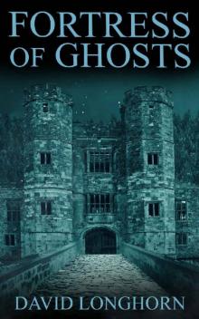 Fortress of Ghosts (Ouroboros Book 2)