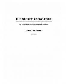 The Secret Knowledge The Secret Knowledge