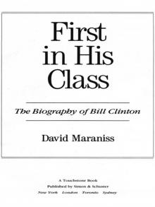 First In His Class: A Biography Of Bill Clinton