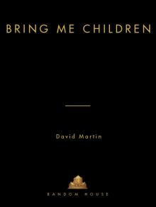 Bring Me Children Bring Me Children