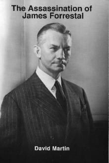 The Assassination of James Forrestal The Assassination of James Forrestal