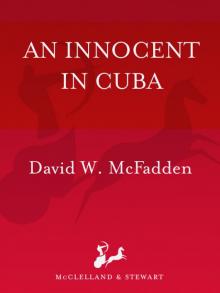 An Innocent in Cuba An Innocent in Cuba