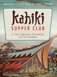 Kahiki Supper Club Kahiki Supper Club