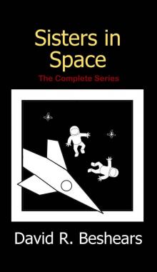 Sisters in Space: The Complete Series Sisters in Space: The Complete Series