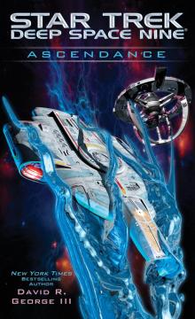 Star Trek: Deep Space Nine: Ascendance Star Trek: Deep Space Nine: Ascendance