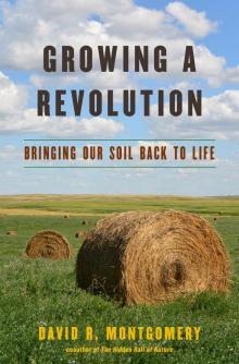 Growing a Revolution Growing a Revolution