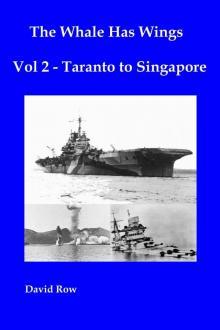 The Whale Has Wings Vol 2 - Taranto to Singapore The Whale Has Wings Vol 2 - Taranto to Singapore