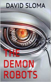 The Demon Robots The Demon Robots