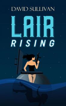 Lair Rising Lair Rising