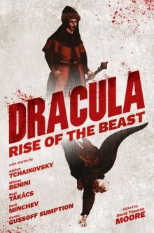 Dracula: Rise of the Beast Dracula: Rise of the Beast
