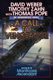 A Call to Vengeance (Manticore Ascendant Book 3) A Call to Vengeance (Manticore Ascendant Book 3)