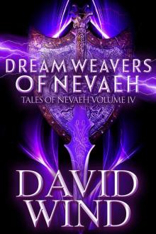 Dream Weavers of Nevaeh