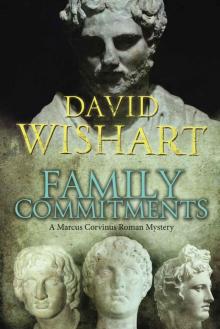 Family Commitments (Marcus Corvinus Book 20) Family Commitments (Marcus Corvinus Book 20)