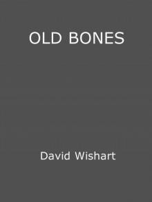 Old Bones (A Marcus Corvinus mystery) Old Bones (A Marcus Corvinus mystery)