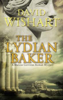 The Lydian Baker (Marcus Corvinus Book 4) The Lydian Baker (Marcus Corvinus Book 4)