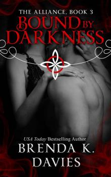 Bound by Darkness: The Alliance Series, Book 3