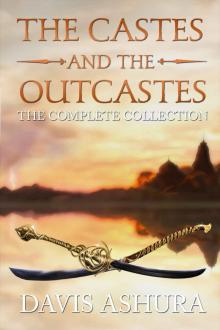 The Castes and the OutCastes: The Complete Trilogy The Castes and the OutCastes: The Complete Trilogy