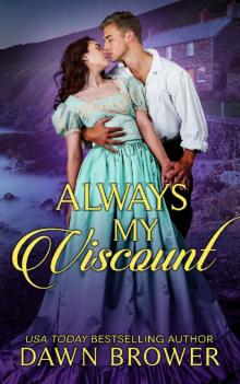 Always My Viscount Always My Viscount