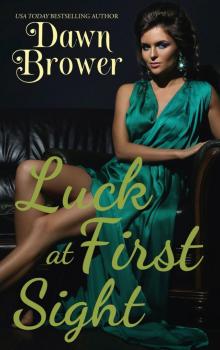 Luck at First Sight Luck at First Sight