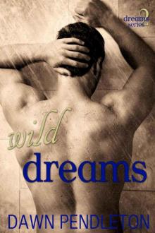 Wild Dreams Wild Dreams