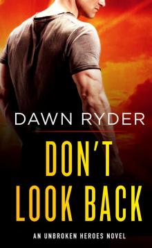 Don’t Look Back Don’t Look Back